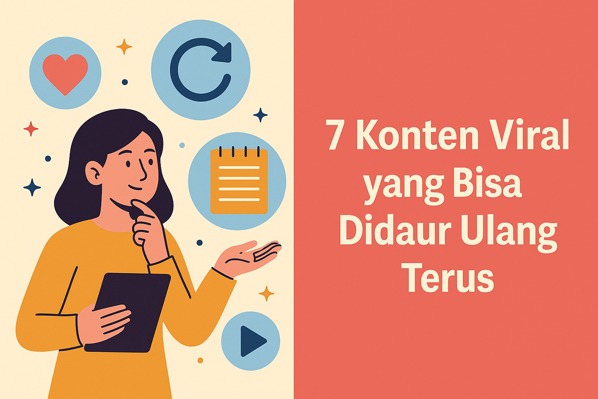 7 Konten Viral yang Bisa Didaur Ulang Terus