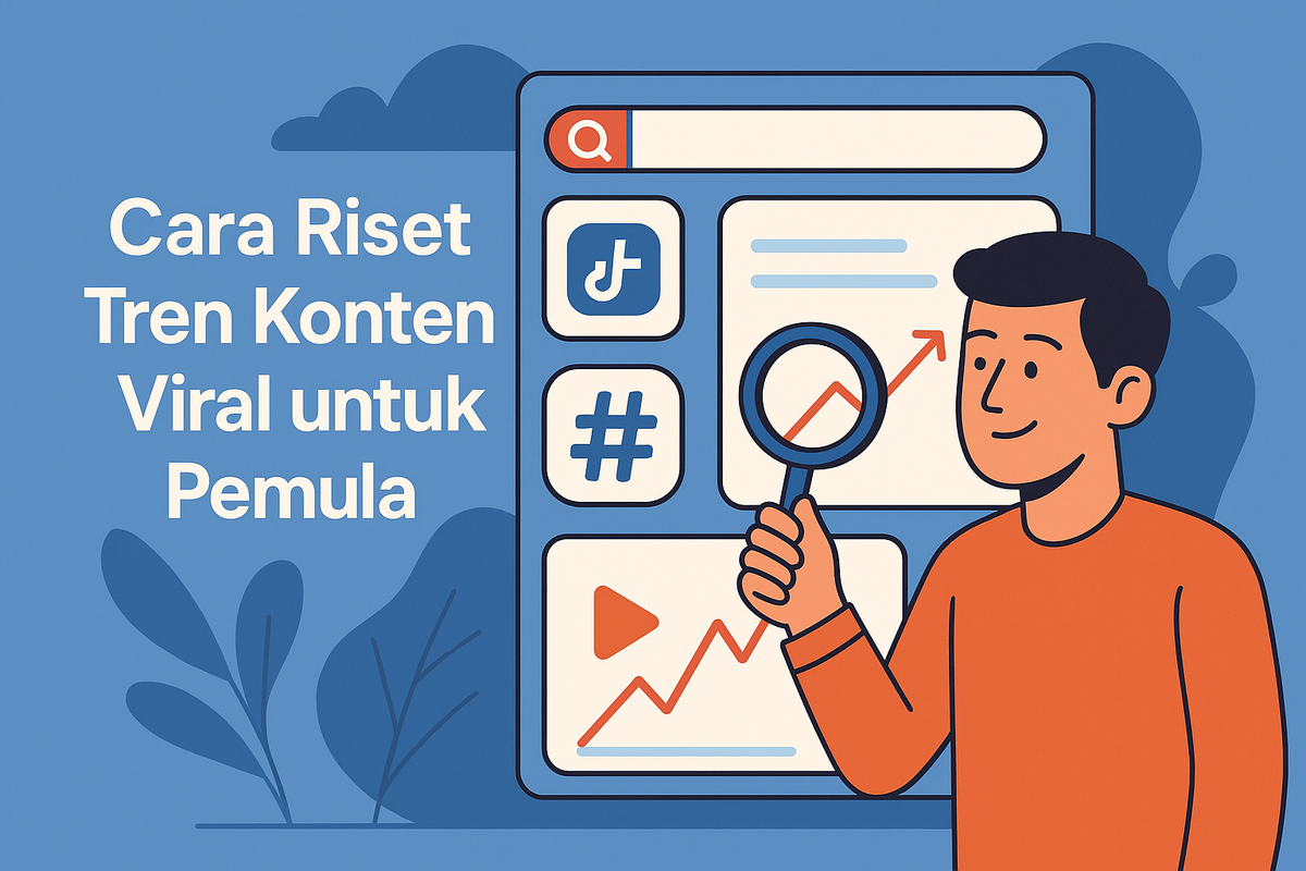 Cara Riset Tren Konten Viral untuk Pemula