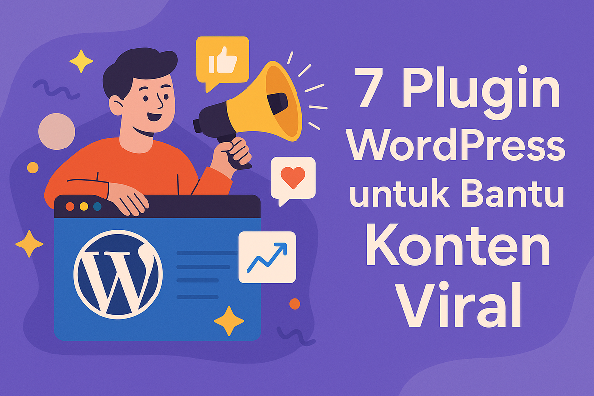 7 Plugin WordPress untuk Bantu Konten Viral