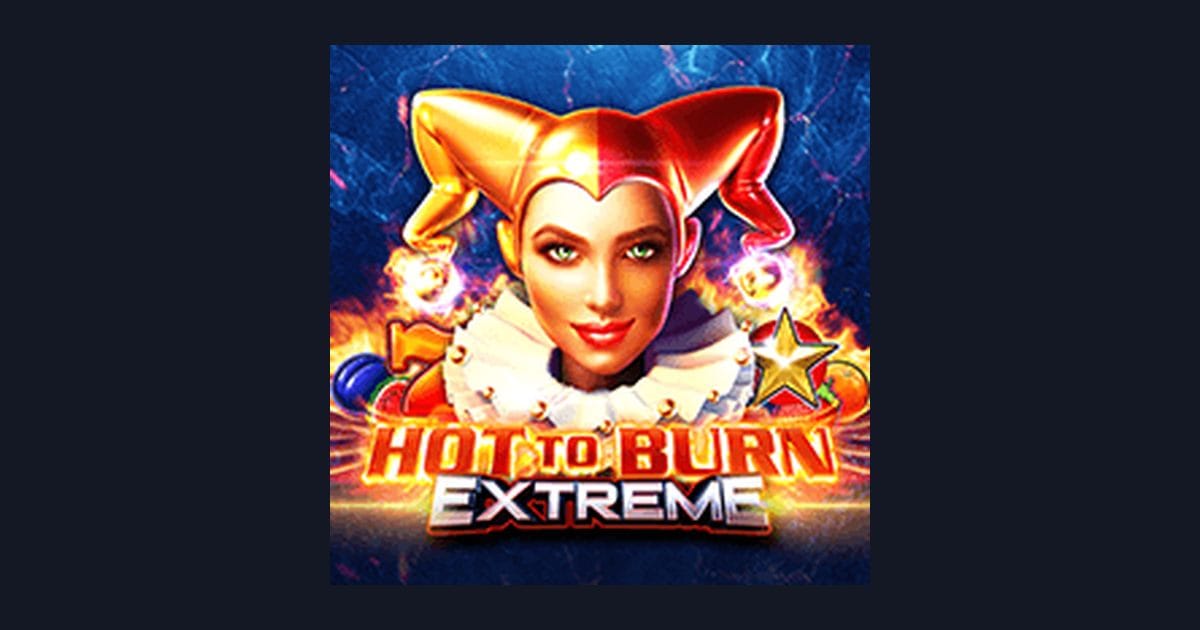 Raih Bonus New Member dengan Hot To Burn Extreme, Slot Seru dari Pragmatic Play
